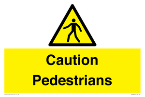 Caution Pedestrians